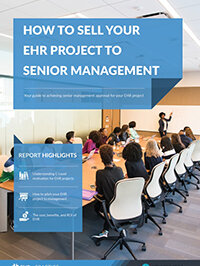 How to sell your EHR project to senior management